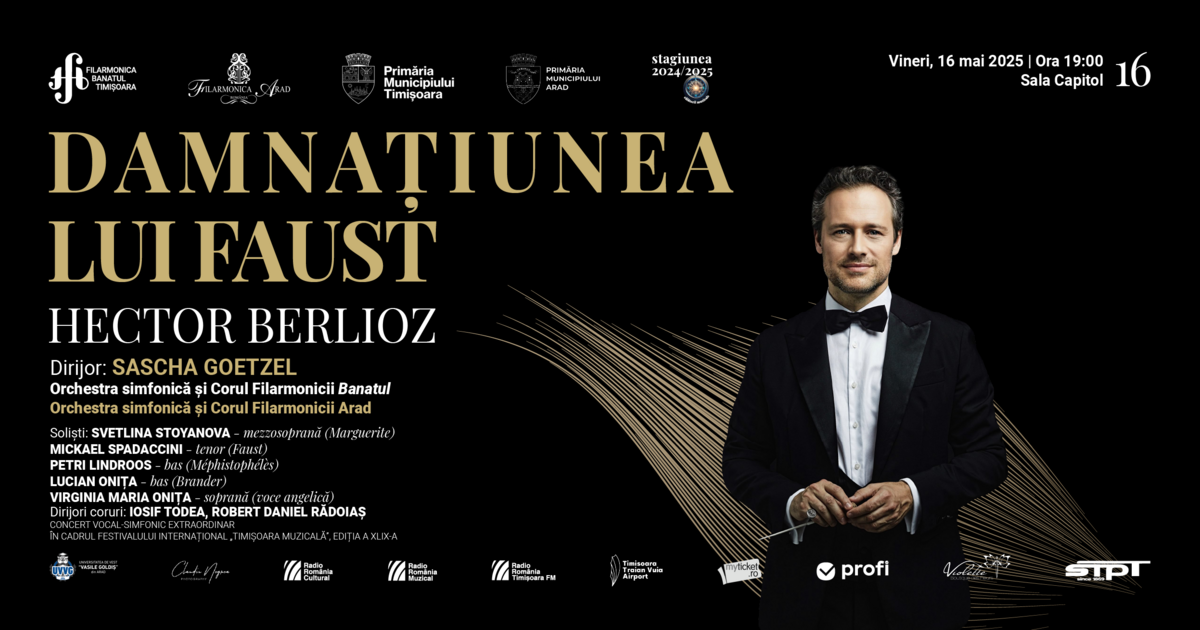 „Damnațiunea lui Faust” – atracția principală a Festivalului Internațional „Timișoara Muzicală”