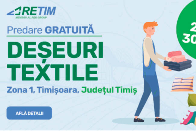 ADVERTORIAL. RETIM Ecologic Service S.A., în parteneriat cu ADID Timiș, anunță o nouă campanie trimestrială pentru colectarea deșeurilor textile, în Zona 1 Timișoara, jud. Timiș. Utilizatorii casnici se pot debarasa legal și GRATUIT de deșeurile textile din gospodărie.