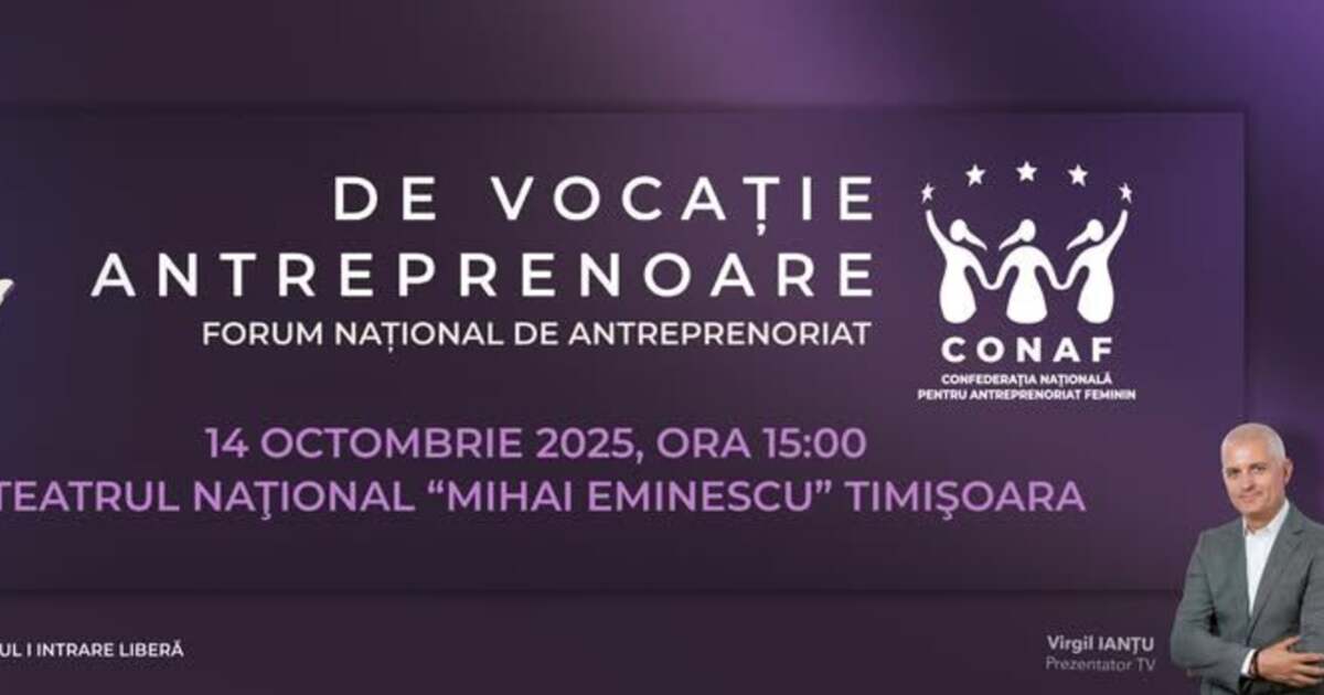 Forum Național „De Vocație Antreprenoare” vine la Timișoara cu sesiuni interesante de training.