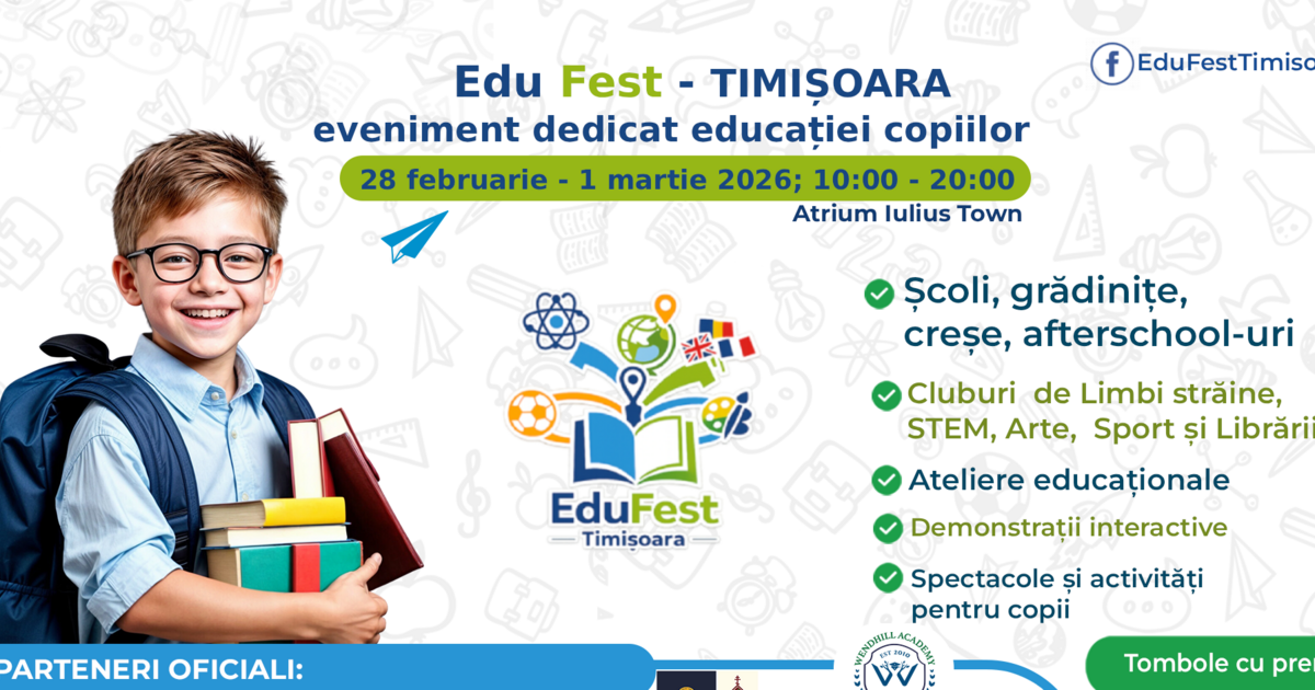 Edu Fest Timișoara: Un weekend plin de surprize la Iulius Town!